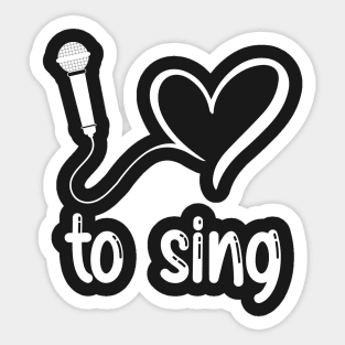 I Love to Sing - Cute heart singer gift design Sticker